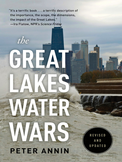 Title details for The Great Lakes Water Wars by Peter Annin - Wait list